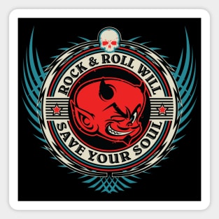 Rock & Roll Will Save Your Soul Magnet